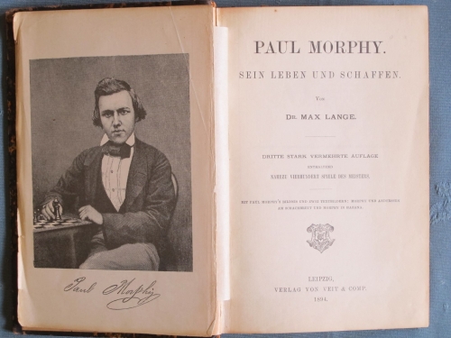 Paul Morphy. Sein Leben und Schaffen